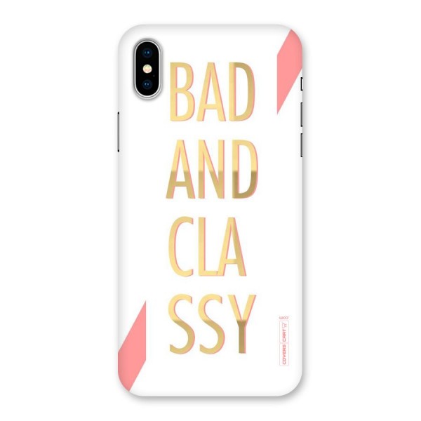 Bad And Classy Back Case for iPhone X