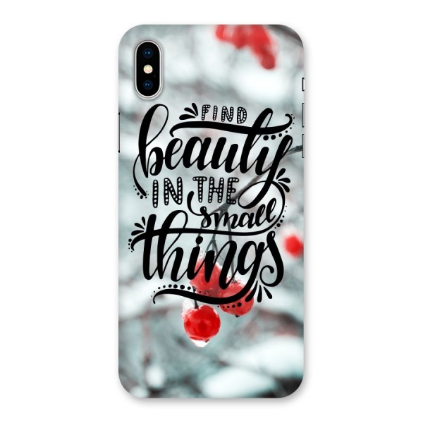 Beauty in Small Things Back Case for iPhone X