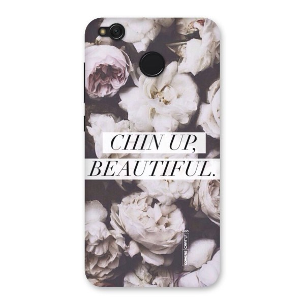Chin Up Beautiful Back Case for Redmi 4