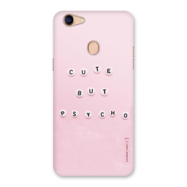 Cute But Psycho Back Case for Oppo F5