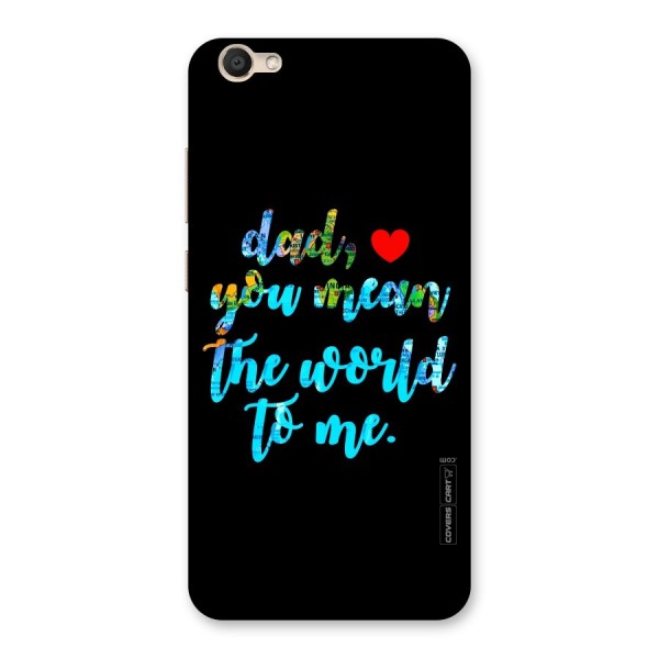 Dad You Mean World to Me Back Case for Vivo V5