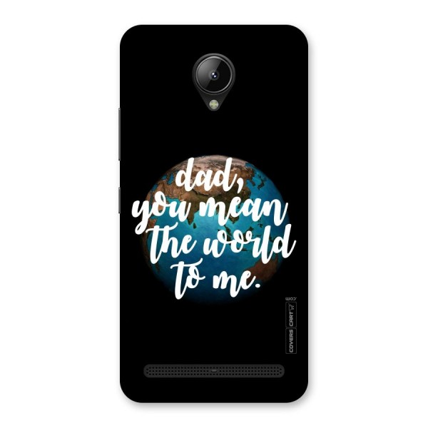 Dad You Mean World to Mes Back Case for Lenovo C2