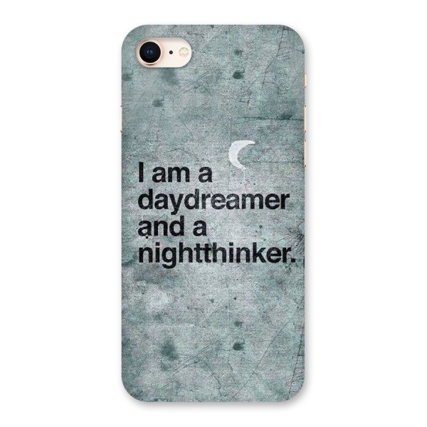 Day Dreamer Night Thinker Back Case for iPhone 8