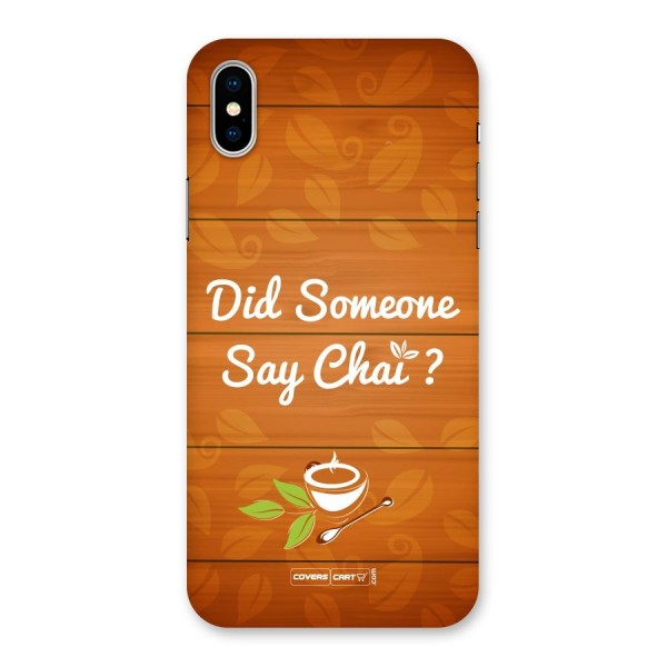 Did Someone Say Chai Back Case for iPhone X