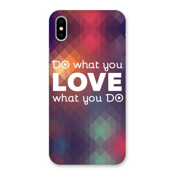Do What You Love Back Case for iPhone X