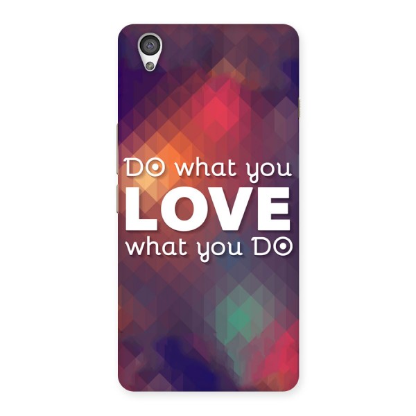 Do What You Love Back Case for Oneplus X