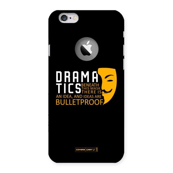Dramatics Back Case for iPhone 6 Logo Cut