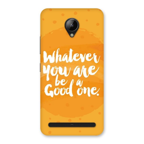 Good One Quote Back Case for Lenovo C2