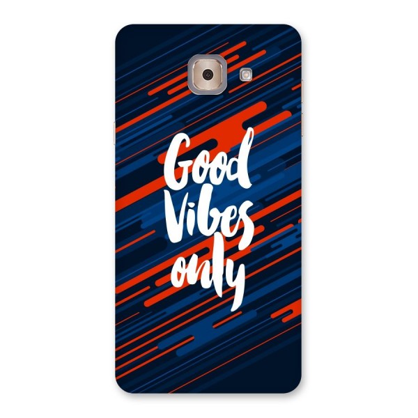 Good Vibes Only Back Case for Galaxy J7 Max