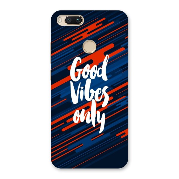 Good Vibes Only Back Case for Mi A1