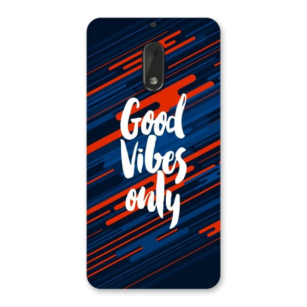 Good Vibes Only Back Case for Nokia 6