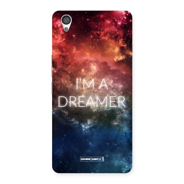 I am a Dreamer Back Case for Oneplus X