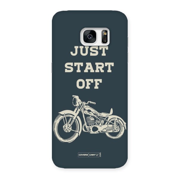 Just Start Off Back Case for Galaxy S7 Edge