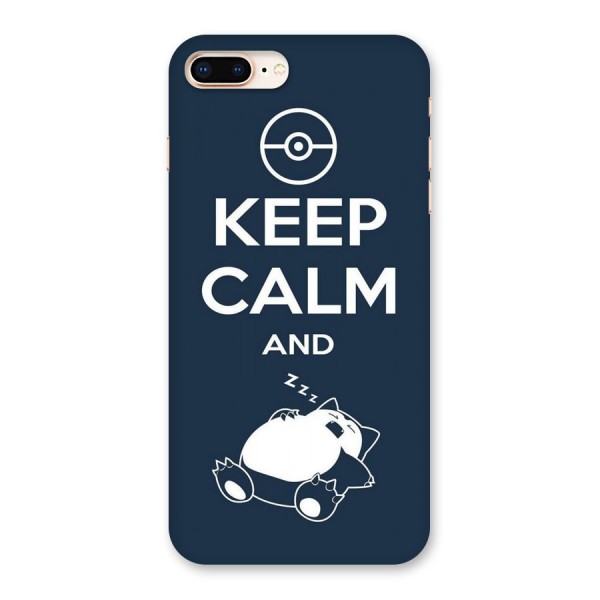 Keep Calm and Sleep Back Case for iPhone 8 Plus