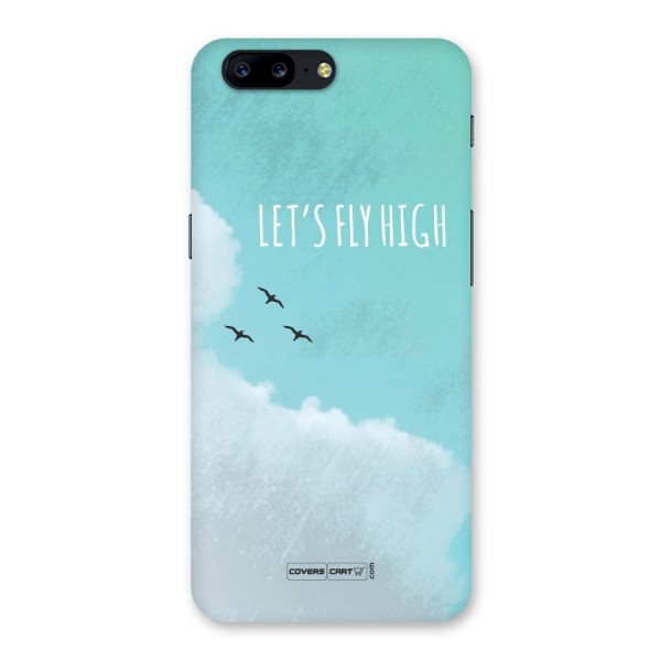 Lets Fly High Back Case for OnePlus 5