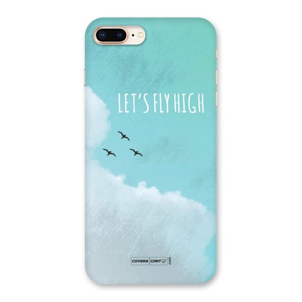 Lets Fly High Back Case for iPhone 8 Plus