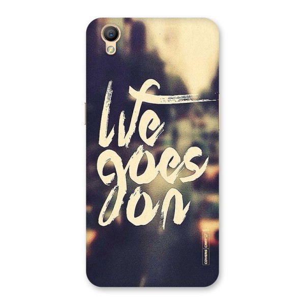 Life Goes On Back Case for Oppo A37