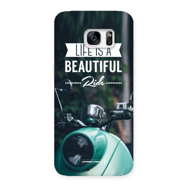 Life is a Beautiful Ride Back Case for Galaxy S7 Edge
