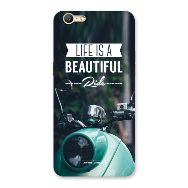 Life is a Beautiful Ride Back Case for Oppo A57