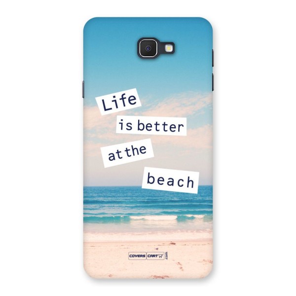 Life is better at the Beach Back Case for Samsung Galaxy J7 Prime