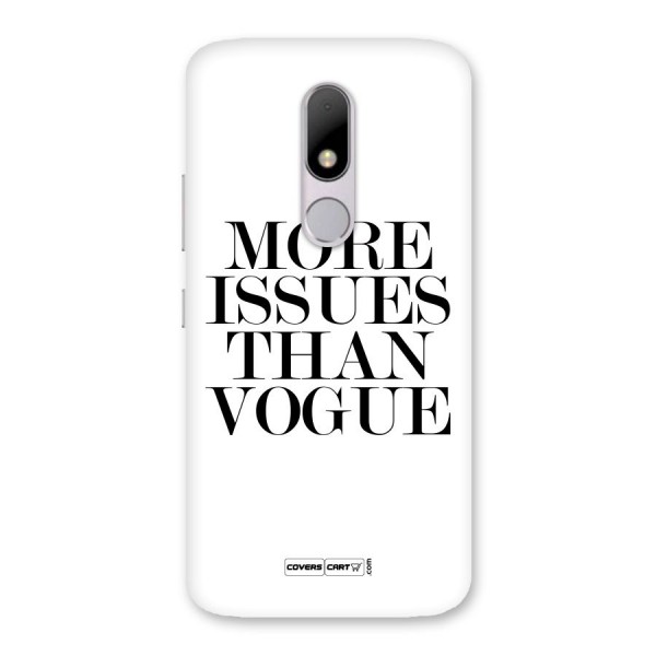 More Issues than Vogue (White) Back Case for Moto M