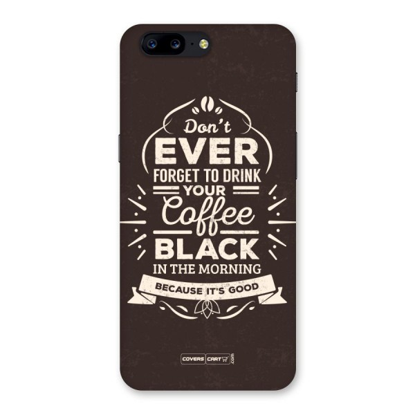 Morning Coffee Love Back Case for OnePlus 5