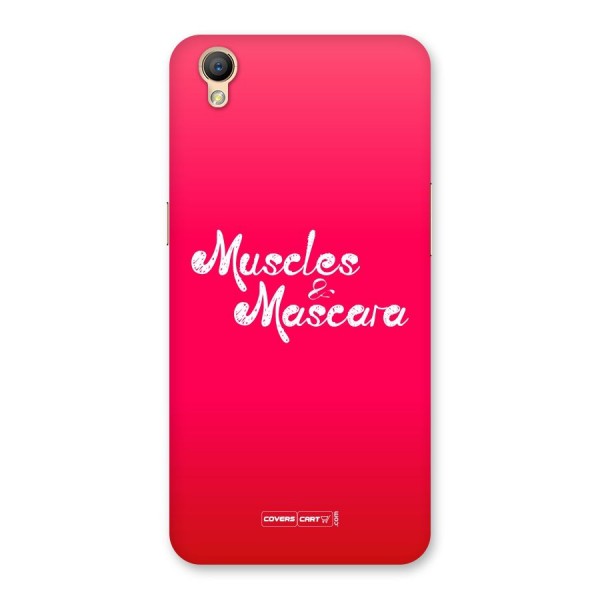 Muscles and Mascara Back Case for Oppo A37