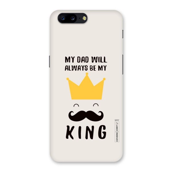 My King Dad Back Case for OnePlus 5