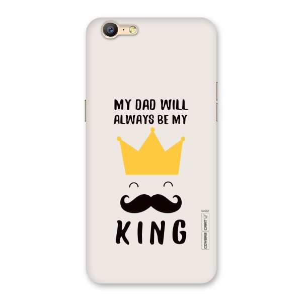 My King Dad Back Case for Oppo A57