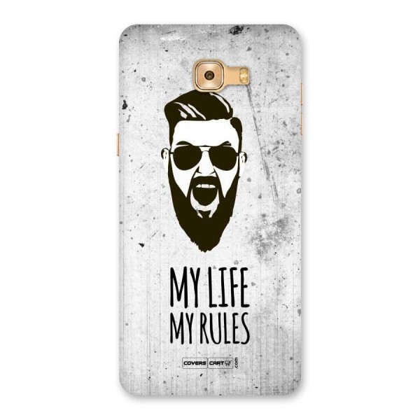My Life My Rules Back Case for Galaxy C9 Pro