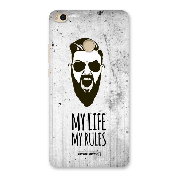 My Life My Rules Back Case for Mi Max 2