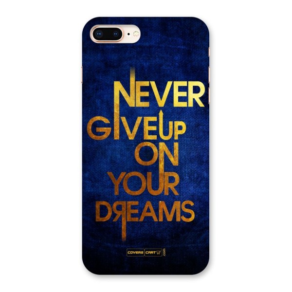 Never Give Up Back Case for iPhone 8 Plus