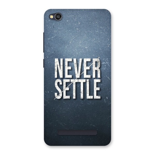 Never Settle Back Case for Redmi 4A