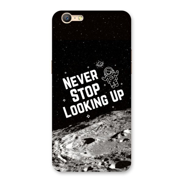 Never Stop Looking Up Back Case for Oppo A57