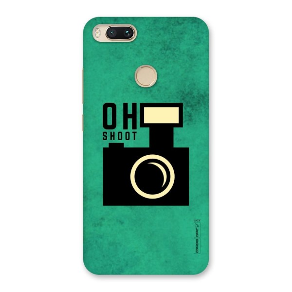 Oh Shoot Back Case for Mi A1