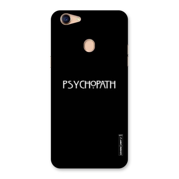 Psycopath Alert Back Case for Oppo F5