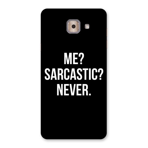 Sarcastic Quote Back Case for Galaxy J7 Max