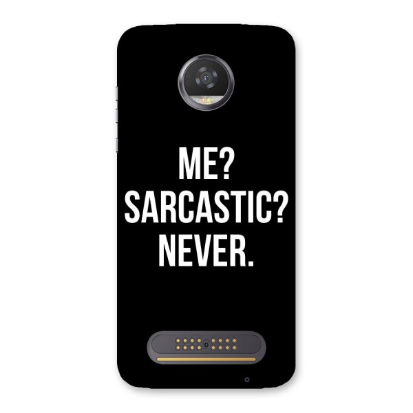 Sarcastic Quote Back Case for Moto Z2 Play