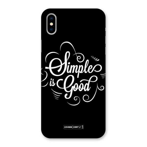 Simple is Good Back Case for iPhone X