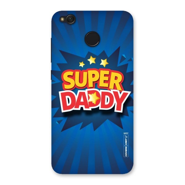 Super Daddy Back Case for Redmi 4