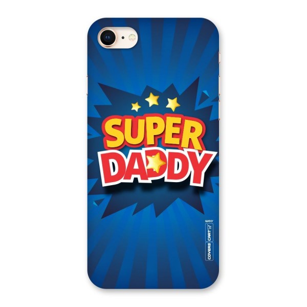 Super Daddy Back Case for iPhone 8