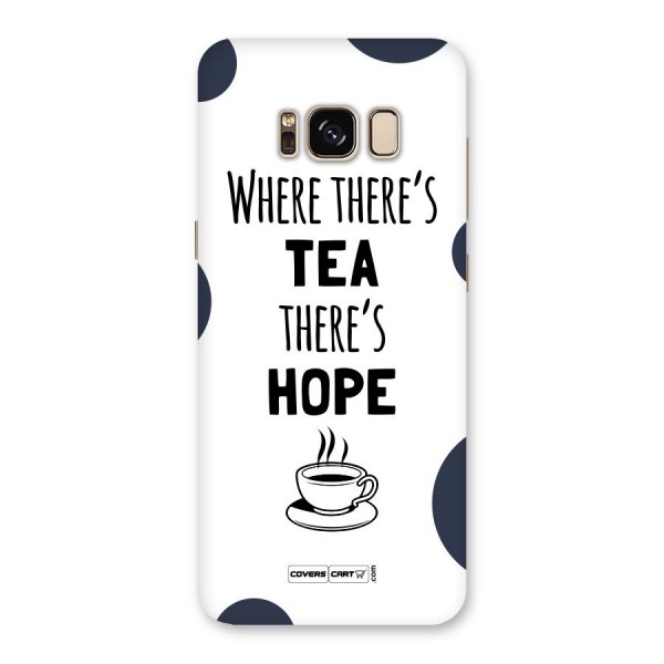 Tea Hope Back Case for Galaxy S8