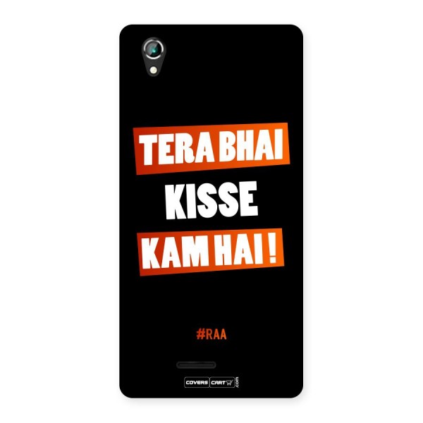 Tera Bhai Kisse Kam Hai Back Case for Lava Iris 800