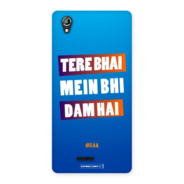 Tere Bhai Me Bhi Dam Hai Back Case for Lava Iris 800
