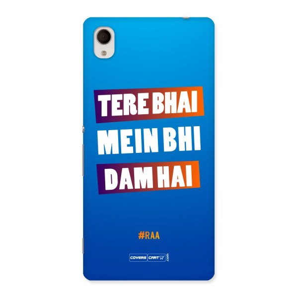 Tere Bhai Me Bhi Dam Hai Back Case for Xperia M4 Aqua