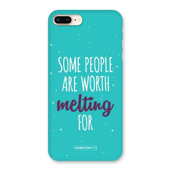 Worth Melting For Back Case for iPhone 8 Plus