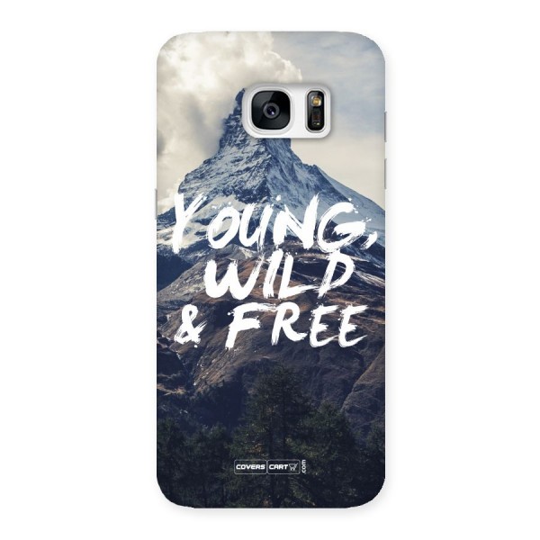 Young Wild and Free Back Case for Galaxy S7 Edge