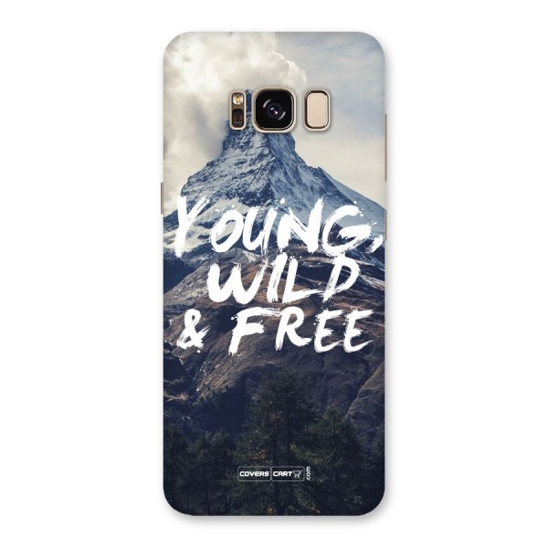 Young Wild and Free Back Case for Galaxy S8