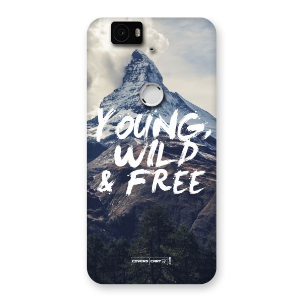 Young Wild and Free Back Case for Google Nexus 6P