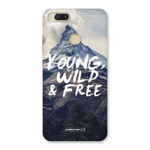 Young Wild and Free Back Case for Mi A1